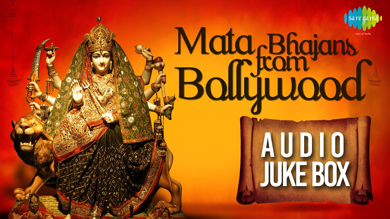 Best of Mata Bhajans from Bollywood  Jai Mata Di  Audio Jukebox