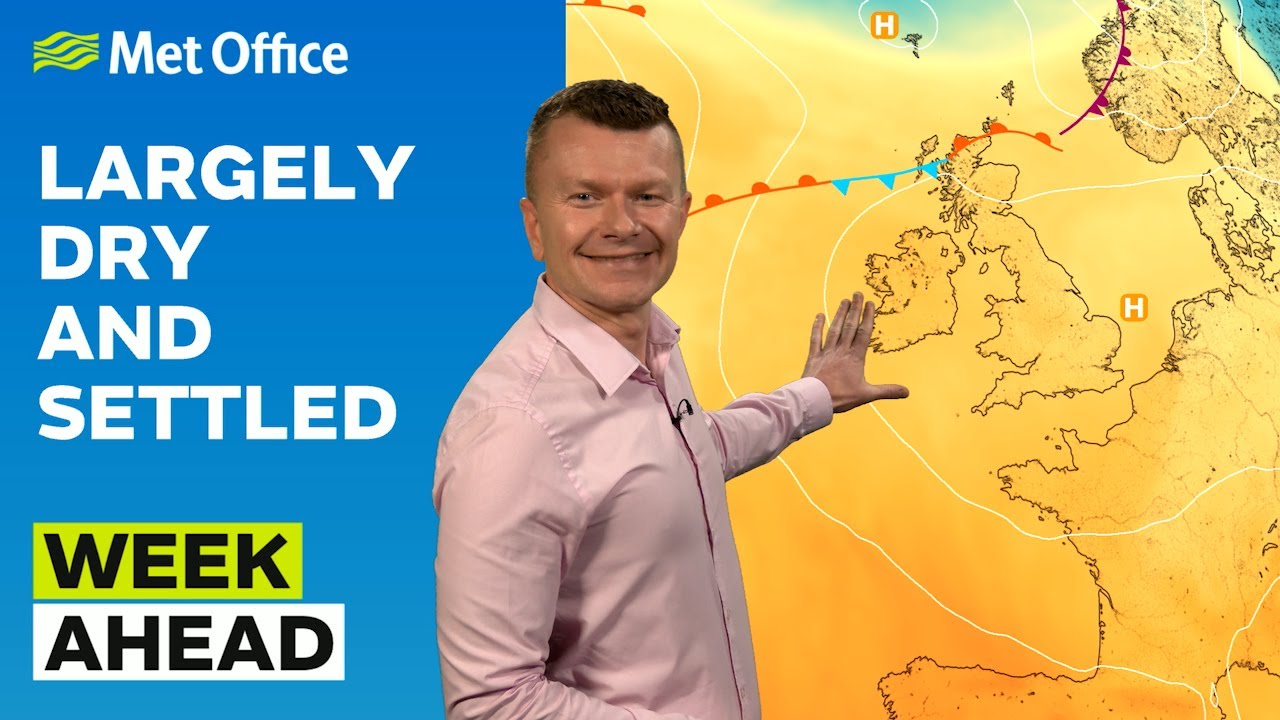 Week Ahead 06/05/2024 – Becoming mostly dry and settled– Met Office ...
