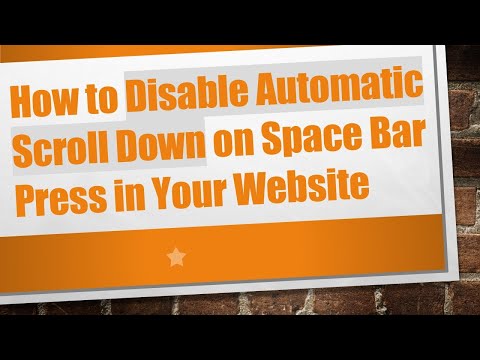 How to Disable Automatic Scroll Down on Space Bar Press in Your Website