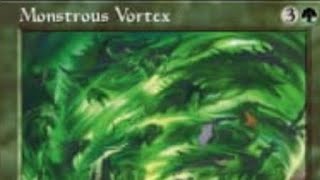 Monstrous Vortex is my new favorite green card.
