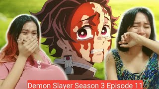 Reaction Demon Slayer Season 3 Episode 11 THE FINAL 😭😭 @mayumiee21