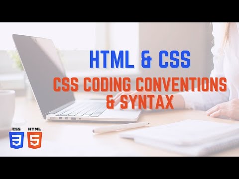 CSS Coding Conventions & Syntax