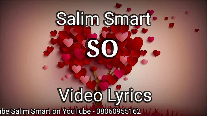 Salim Smart - So (Official Video Lyrics)