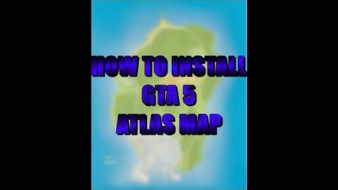 How To Install Realistic Atlas Street Map.