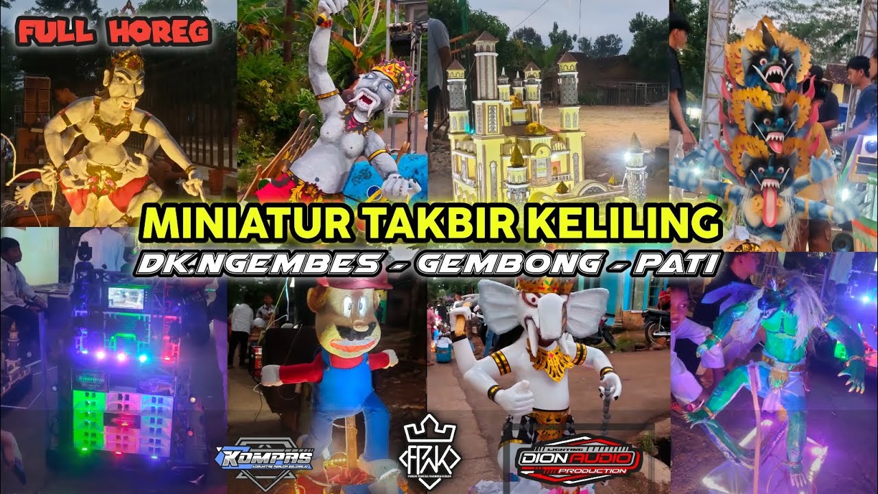 MINIATUR TAKBIR KELILING HARI RAYA IDUL ADHA 2023 | NGEMBES - GEMBONG - PATI #1