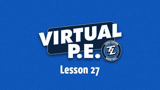 Virtual PE - Lesson 27