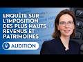 🔴Amélie de Montchalin devant la commission d'enquête sur l’imposition des hauts revenus&amp; patrimoines