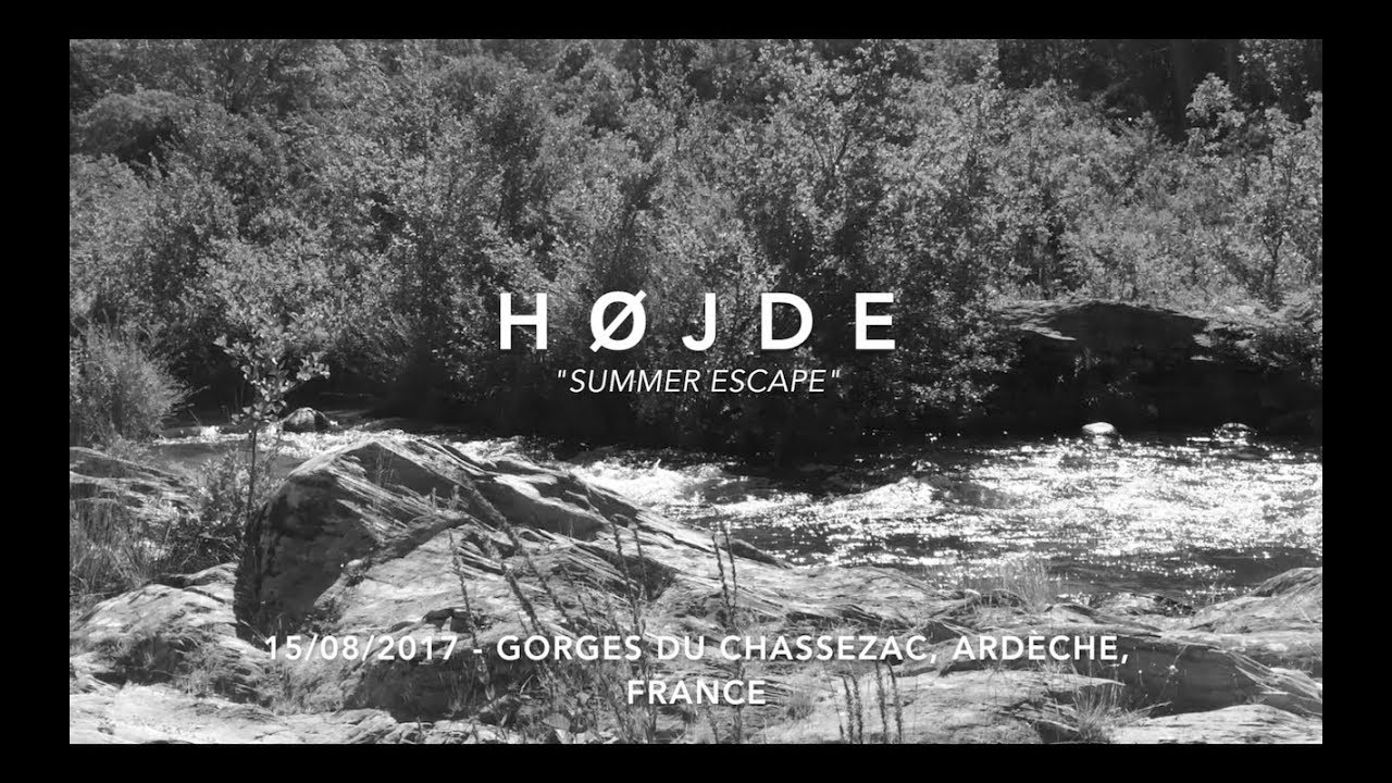 HØJDE   -   Summer Escape