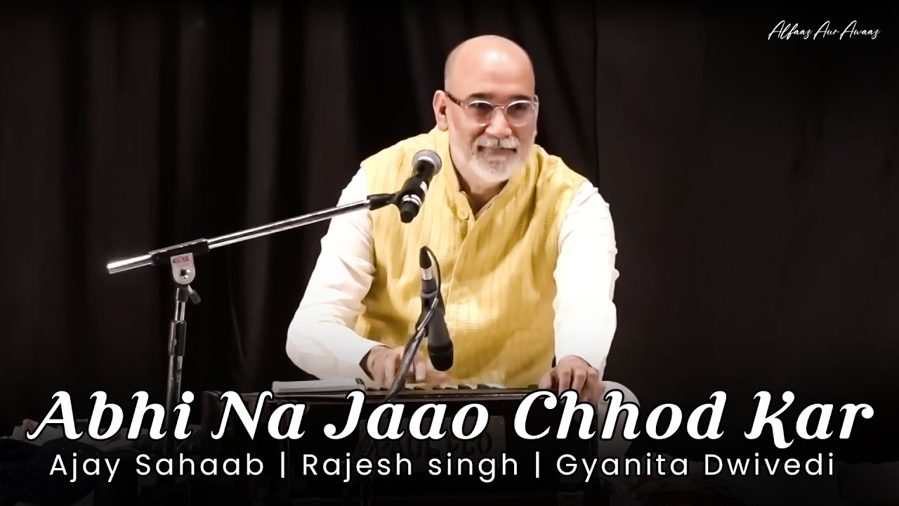 Abhi Na Jao Chhod Kar Mohd Rafi  Asha Bhosle  New Unsung Stanzas By Ajay Sahaab  Rajesh Singh