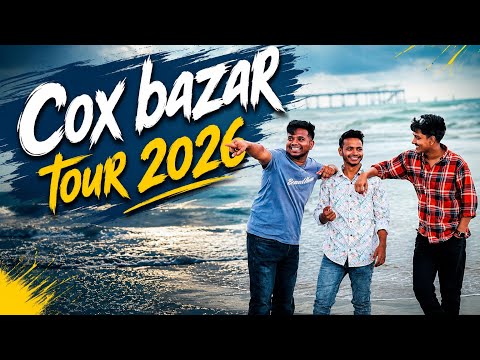 Cox Bazar Tour | Foy Sal Khan | Azim Khan | emon | jakaria | 2026 