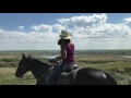 Four Days in July - La Reata Ranch, Saskatchewan