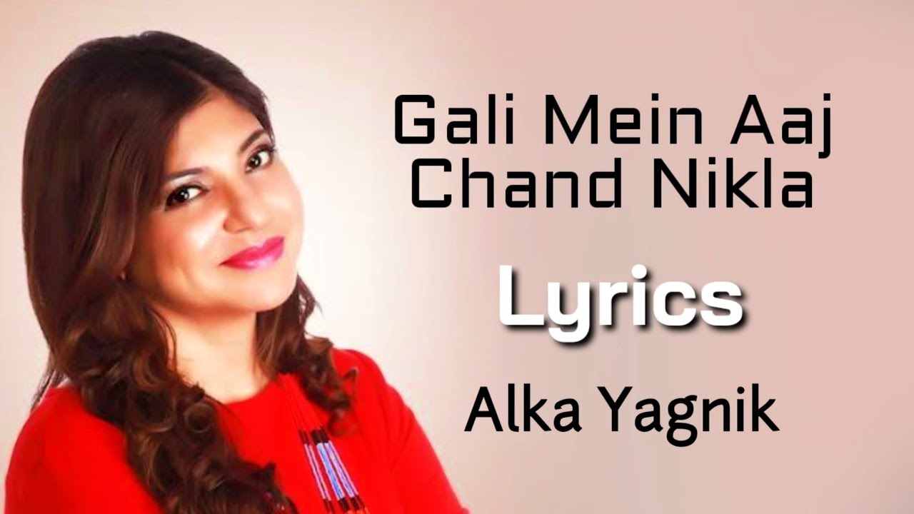 Gali Mein Aaj Chand Nikla Full Song LYRICS   Alka Yagnik  Zakhm  MM Kreem Anand Bakshi