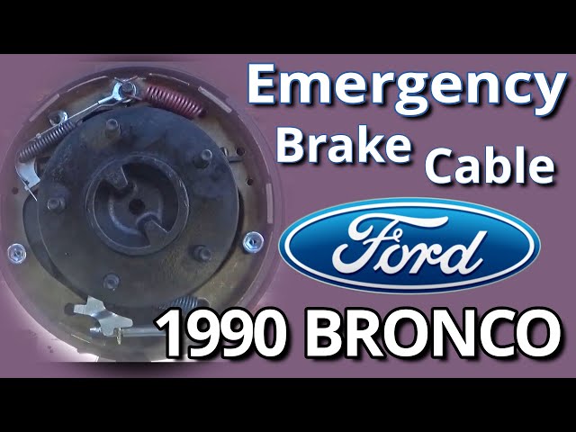 Ford Emergency Brake Cable Replacement! 1990 FORD Bronco 4x4