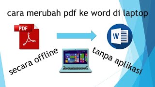 cara merubah pdf ke word di laptop
