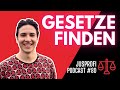 Der jusprofi podcast  folge 80 gesetze finden