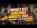 LONDON'S BEST CHRISTMAS MARKETS 2025: Tower Bridge &amp; Leicester Square Guide!