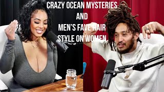CRAZY Ocean Mysteries & Favorite Hairstyle on Women!