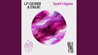Spirit Higher (Extended)
