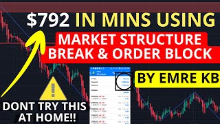 How I Made $792 Using Market Structure Break and Order Block By EmreKB Tradingview Indicator.