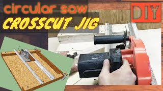 HOW TO MAKE CROSSCUT JIG / CROSS CUT / CIRCULAR SAW / DIY / DO IT YOURSELF