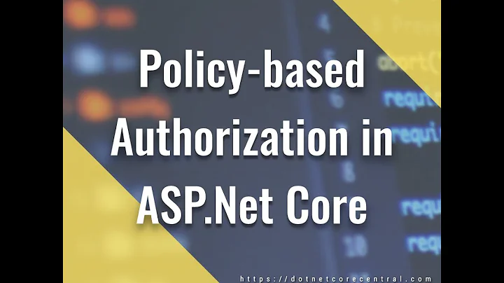 Policy-based Authorization in ASP.Net Core (with Custom Authorization Handler)