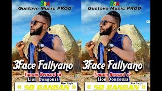 3Face Fallyano SO GANGAN