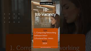 HP Off Campus hiring 2023 for Computing Networking Software Intern and Frontend develeoper Intern