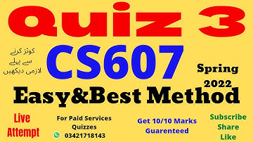 cs607 quiz 3 solution spring 2022 cs607 quiz 3 2022 cs607 quiz 3 2022 solution quiz3 live cs607 l4h