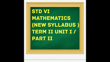 TN Samacheer std 6 maths term II unit I remaining points for TET,CTET, TNPSC,police and other govt e