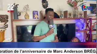 Célébration de l’anniversaire de Marc Anderson BRÉGARD, DG de la #RTVC #22Live #MS