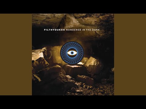 Filthy Dukes — Nonsense In The Dark