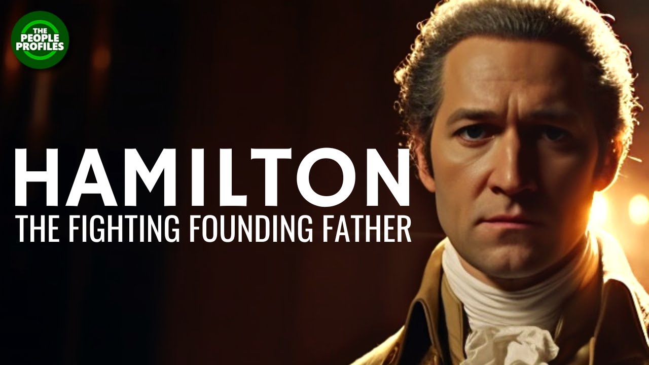 Hamilton - The Fighting Founding Father