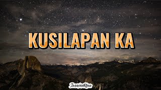 Kusilapan Ka - Ilocano song (Lyrics)