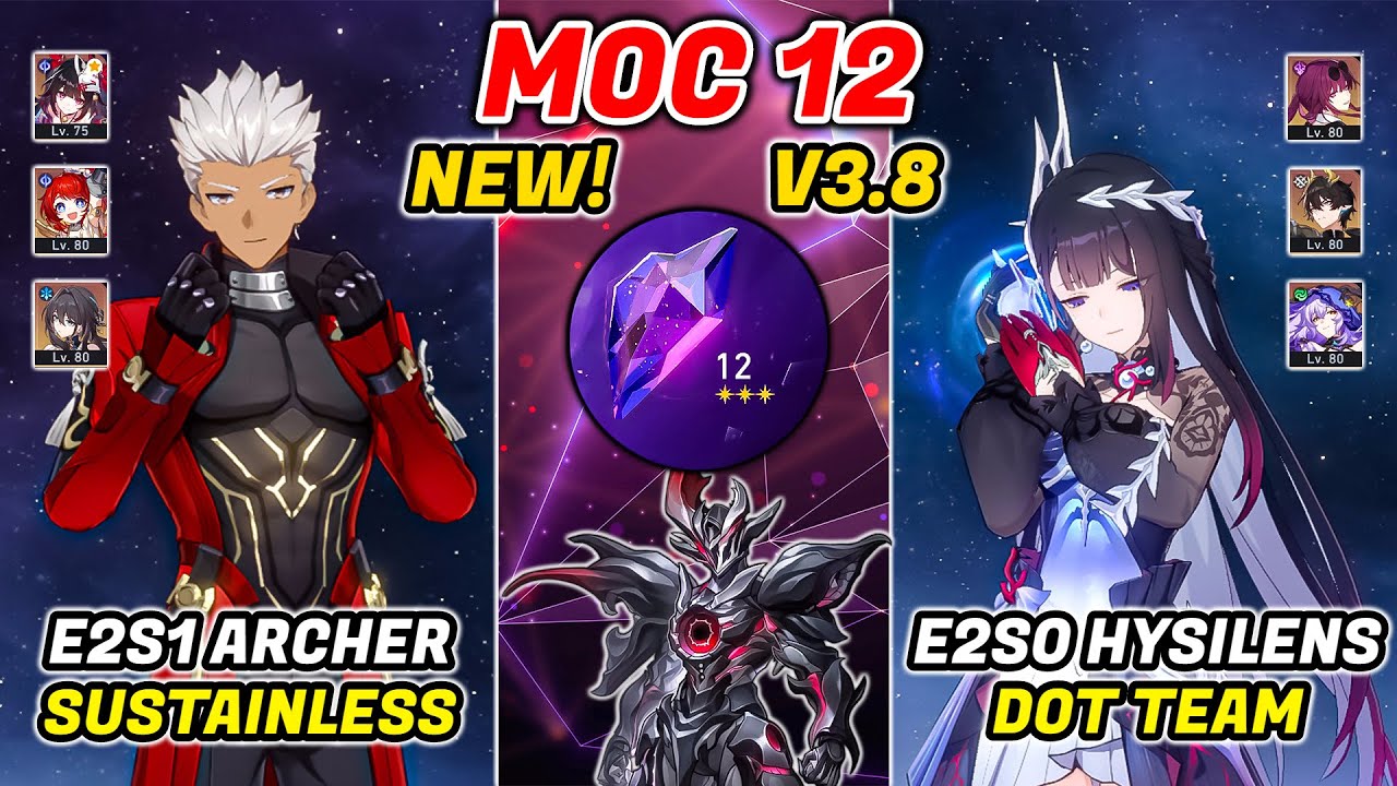 New! MOC 12 3.8 | E2S1 Archer & E2S0 Hysilens DoT | Honkai Star Rail 3.8