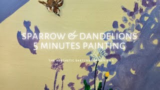 HOW TO PAINT SPARROW AND DANDELION | ACRYLIC PAINTING TUTORIAL FOR BEGINNERS
