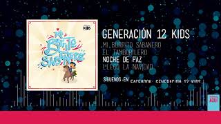 Generación 12 Kids - Noche de paz (AUDIO OFICIAL) chords