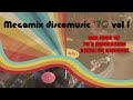 Megamix discodance anni 70 mixed by manteck