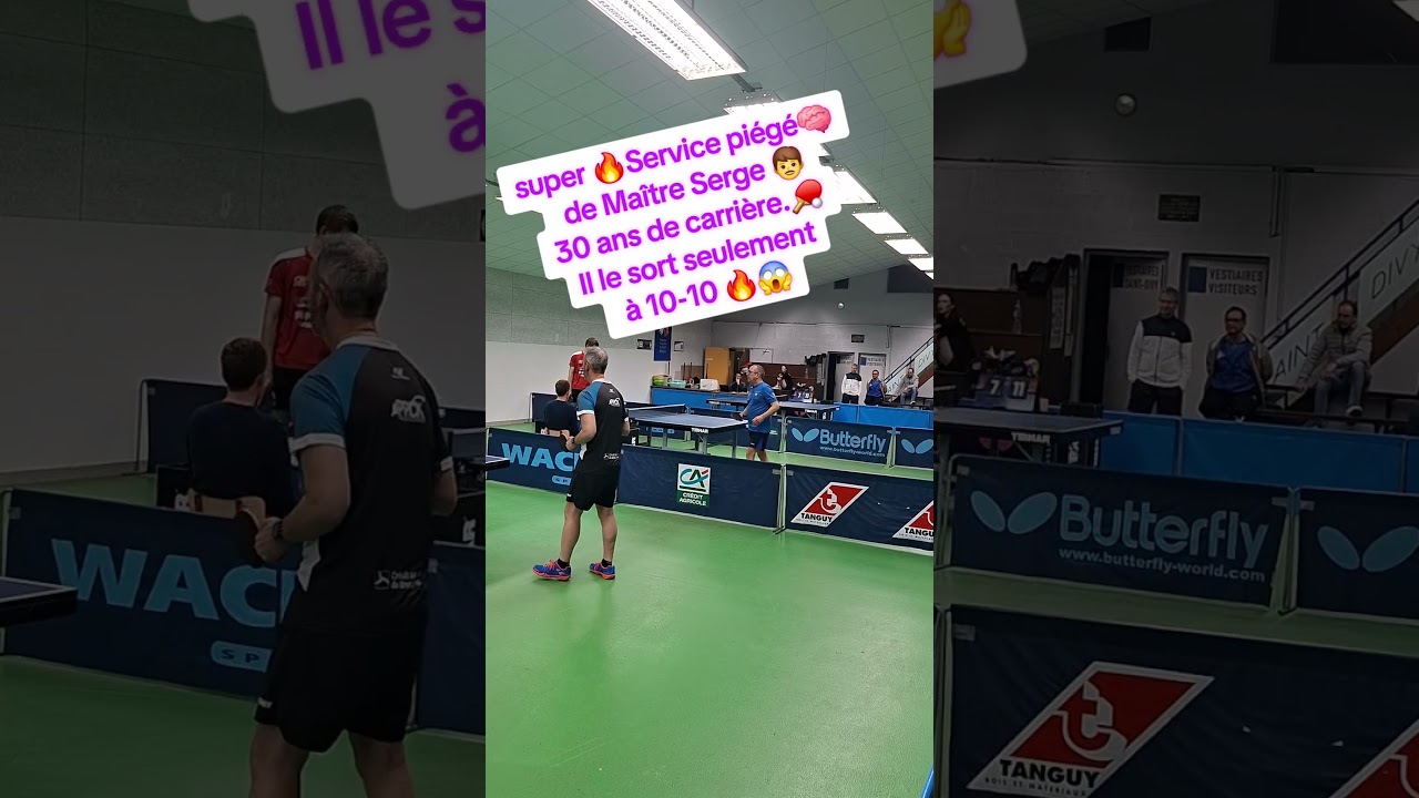 super 🔥Service piégé🧠 de Maître Serge 👨Il le sort seulement à 10-10 🔥😱 #pingpong #tabletennis #乒乓球