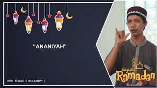 ISLAM VAGANZA | ANANIYAH | SYIAR RAMADHAN 2020 | Eps. 11