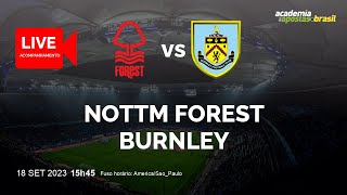 Nottingham Forest e Burnley empatam no fechamento da rodada do Inglês