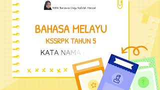 KSSRPK Bahasa Melayu Tahun 5 [Kata Nama Khas]