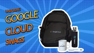 Unboxing Google Cloud Swags Kit | The Cloud Pilot