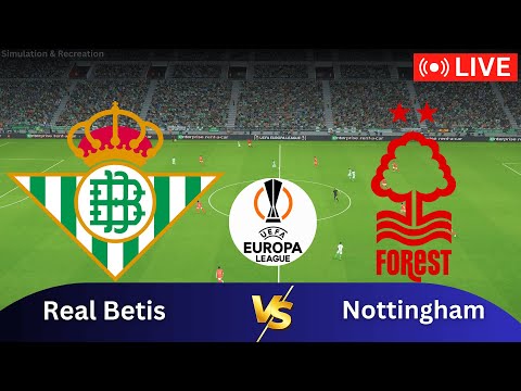 hukantoto x beruang4d - 🔴Live: Betis vs Nottingham | Europa League 2025-26 | Full Match Live Simulation