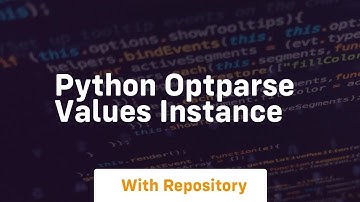 Python optparse Values Instance