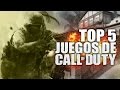 Top Juegos de Call Of Duty