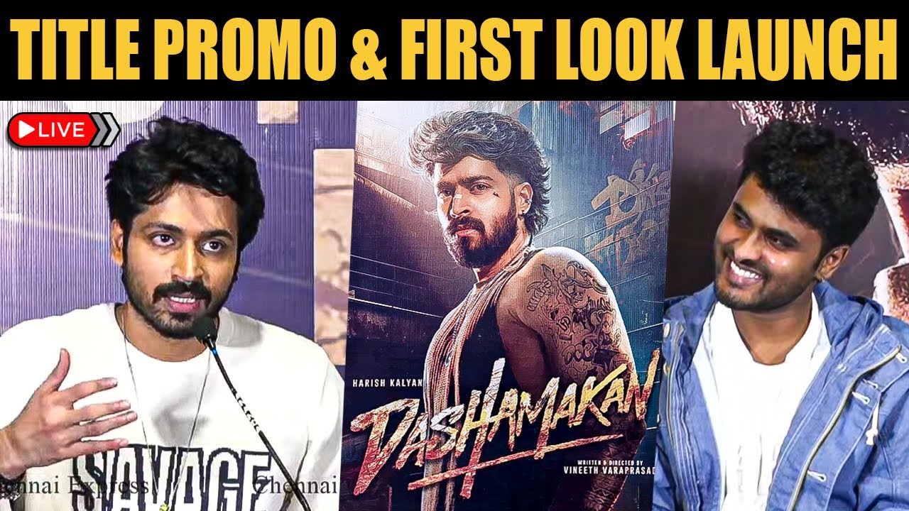 🔴Live : Harish Kalyan 15th Movie - Dashamakan Title Promo & First Look Launch | Sathyraj