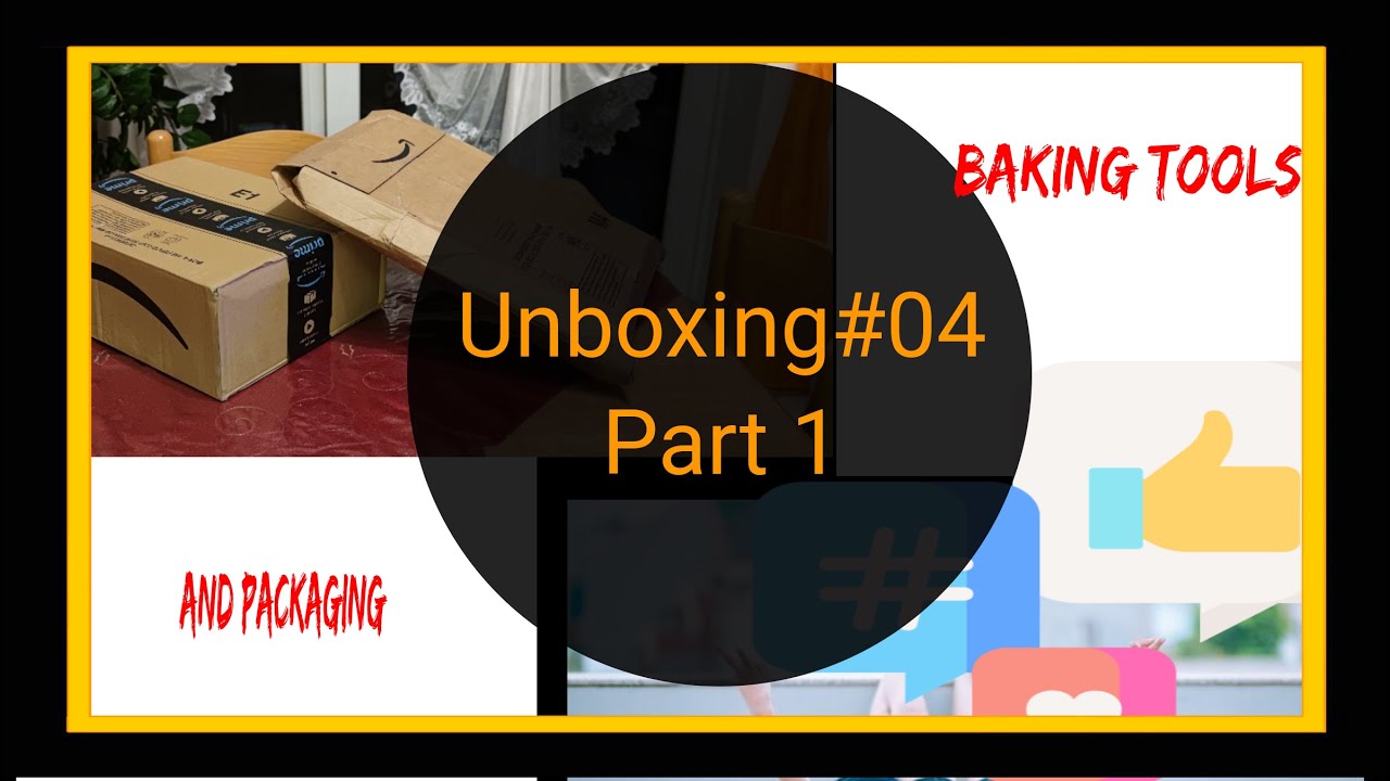 Unboxing#04- Additional Baking tools and Packaging part 1