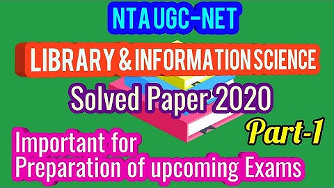 Solved Paper NTA UGC NET Library & Information Science 2020 l Library Science NET Preparation l LIS