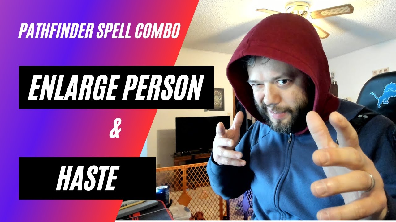 Enlarge Spell Spell Combos - Enlarge Person & Haste - YouTube