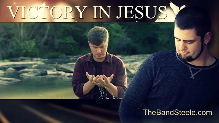 The Band Steele - Victory In Jesus (feat. Bo Steel...
